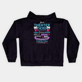 Theater Nerd Funny Kids Hoodie